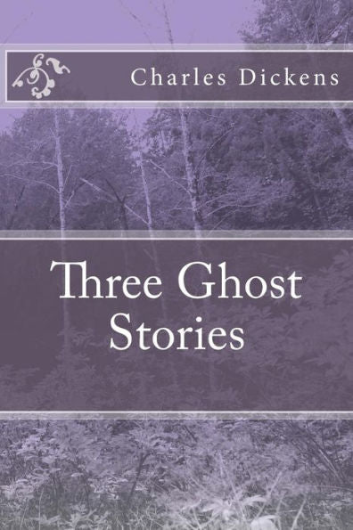 Three Ghost Stories - 9781547033065