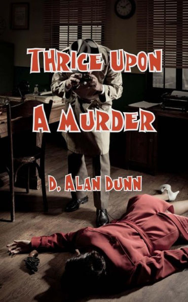 Thrice Upon A Murder