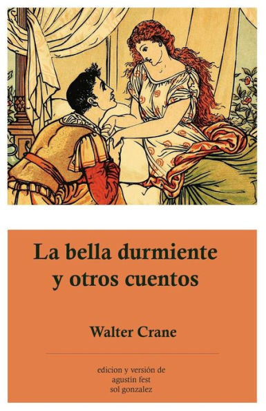 La Bella Durmiente Y Otros Cuentos (Spanish Edition)