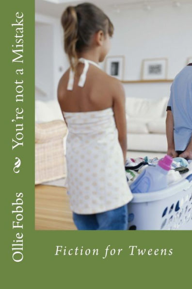 You'Re Not A Mistake: Fiction For Tweens