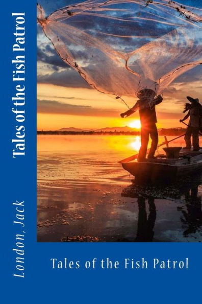 Tales Of The Fish Patrol - 9781547048694