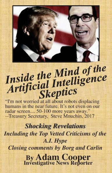 Inside The Mind Of The Artificial Intelligence Skeptics