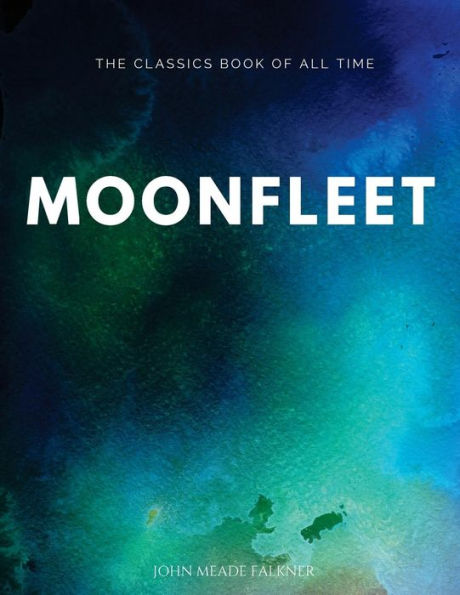 Moonfleet - 9781547063727