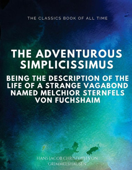 The Adventurous Simplicissimus - 9781547064106
