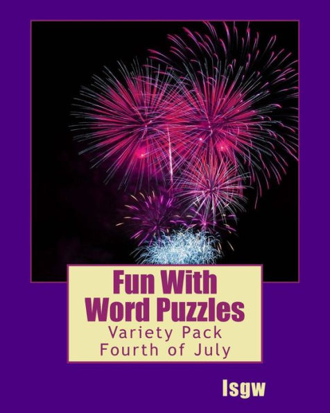 Fun With Word Puzzles: Variety Pack One - Fourth Of July