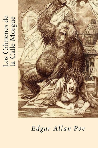 Los Crimenes De La Calle Morgue (Spanish Edition) - 9781547095193