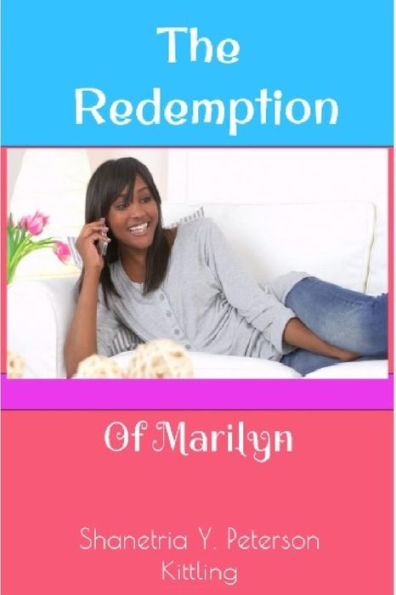 The Redemption Of Marilyn (Redeeming Series) (Volume 1)