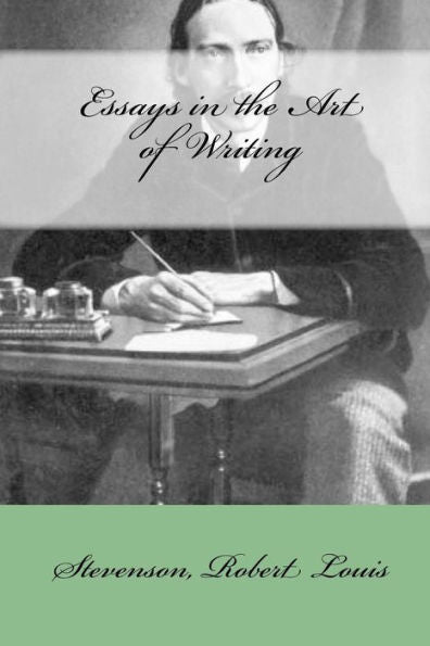 Essays In The Art Of Writing - 9781547102082