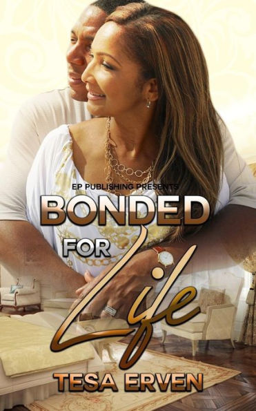 Bonded For Life (The Loose End) (Volume 3)