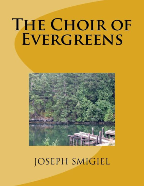 The Choir Of Evergreens