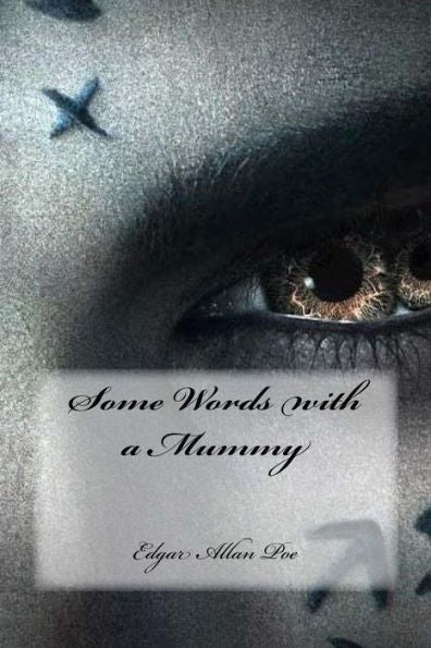 Some Words With A Mummy