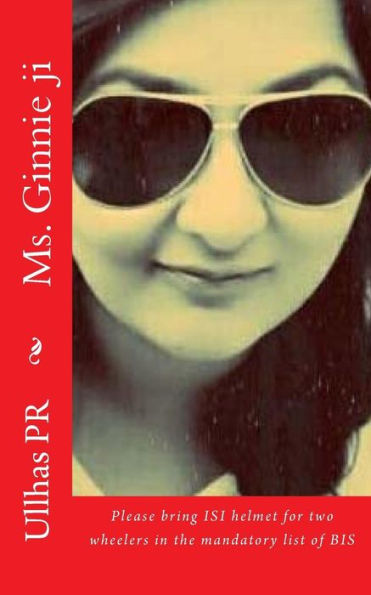 Ms. Ginnie Ji: Bring Isi Helmet In The Mandatory List Of Bis