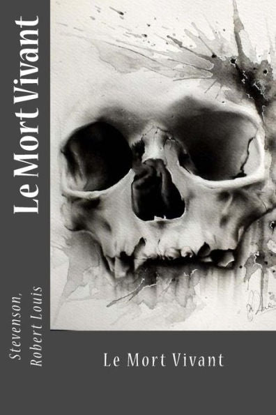 Le Mort Vivant (French Edition) - 9781547128891