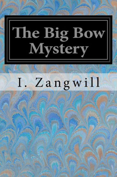 The Big Bow Mystery - 9781547135592