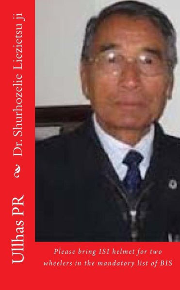 Dr. Shurhozelie Liezietsu Ji: Bring Isi Helmet In The Mandatory List Of Bis