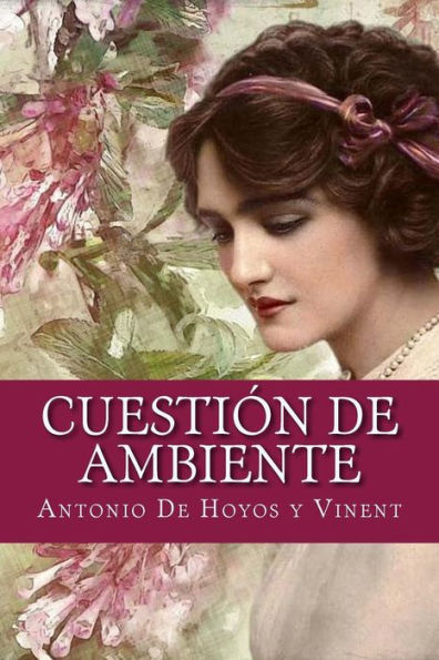 Cuestión De Ambiente (Spanish Edition) - 9781547167593