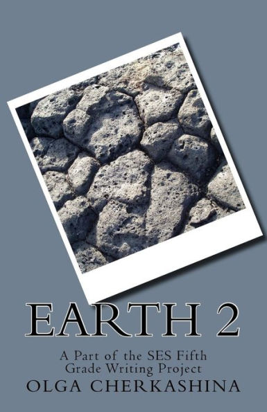 Earth 2: A Part Of The Ses Fifth Grade Writing Project