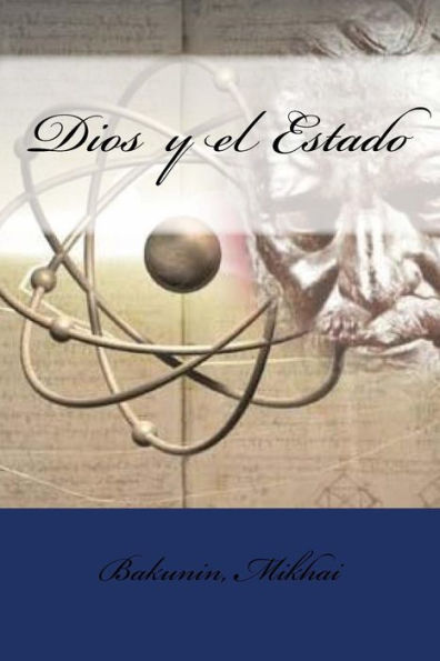 Dios Y El Estado (Spanish Edition) - 9781547190454