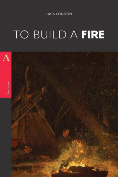 To Build A Fire - 9781547191871