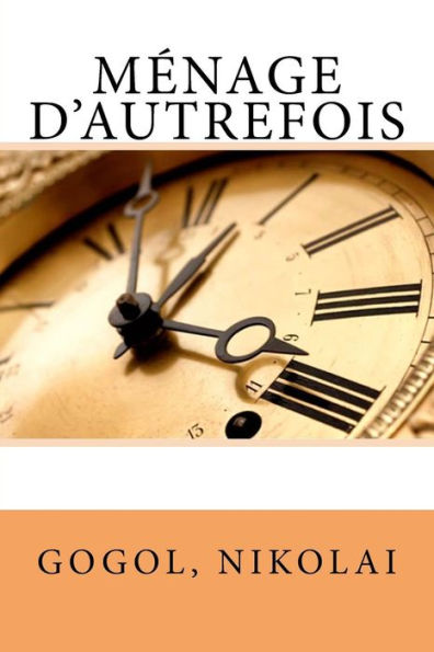 M?nage D'Autrefois (French Edition) - 9781547198313