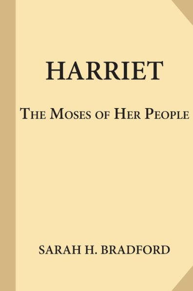 Harriet, The Moses Of Her People - 9781547219353