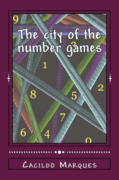 The City Of The Number Games: An Amazonian Adventure