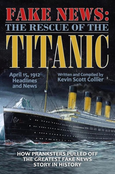 Fake News: The Rescue Of The Titanic