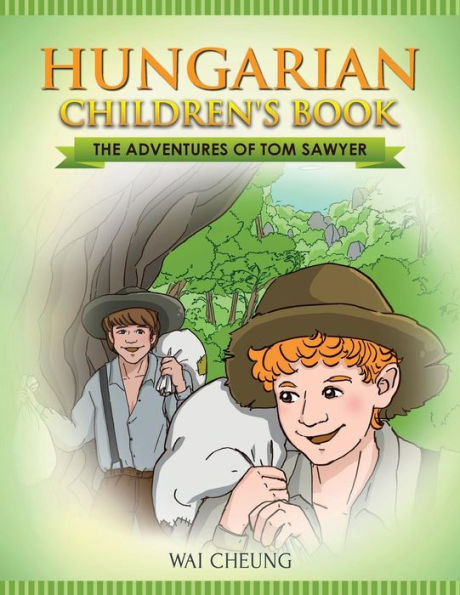 Hungarian Children's Book: The Adventures Of Tom Sawyer