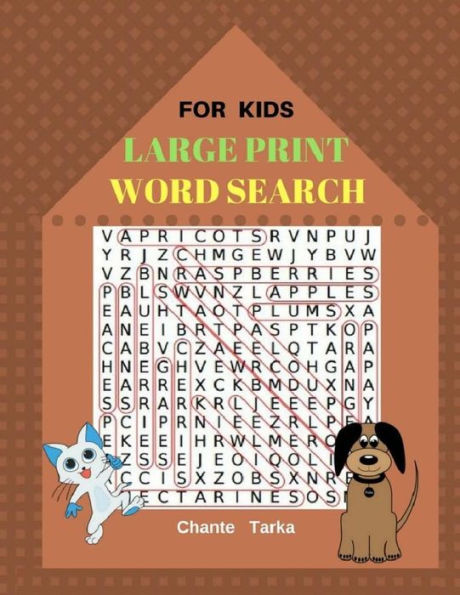 For Kids Large Print Word Search: 50 Puzzles Large Print Easy To Read Fun Game