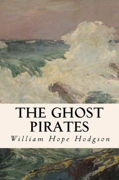 The Ghost Pirates - 9781547245239