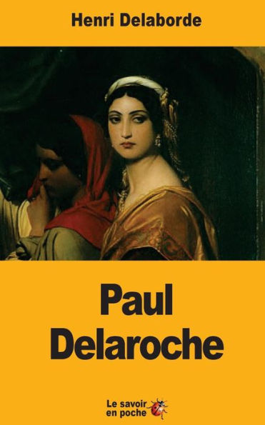 Paul Delaroche (French Edition)
