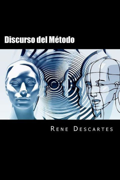 Discurso Del Metodo (Spanish Edition) - 9781547272921