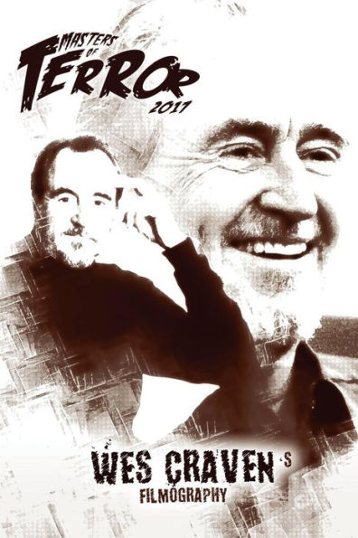 Masters Of Terror: Wes Craven's Filmography (2017) (Masters Of Terror 2017-2019 (B&W))