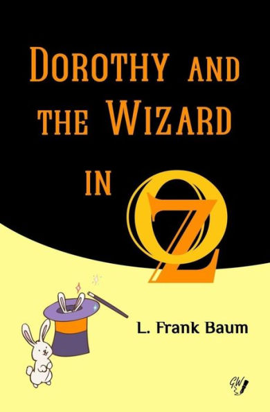 Dorothy And The Wizard In Oz (Oz Books)