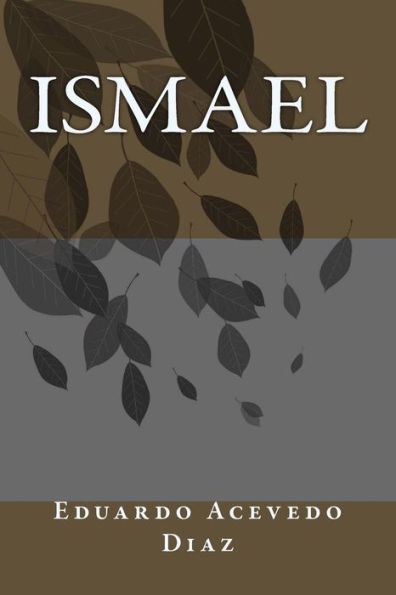 Ismael (Spanish Edition) - 9781548007683