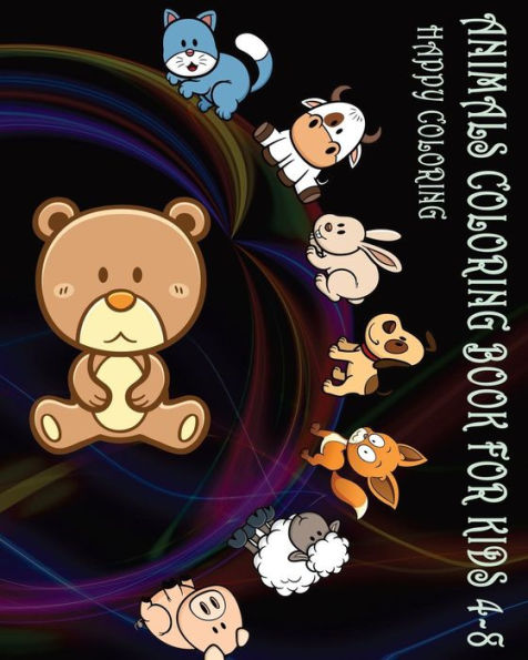 Animals Coloring Book For Kids 4-8: Happy Coloring - 9781548016647