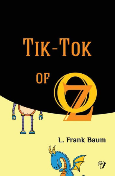 Tik-Tok Of Oz (Oz Books)
