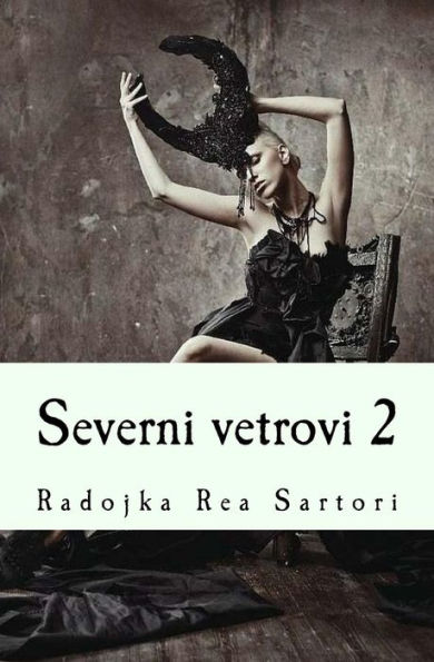 Severni Vetrovi 2 (Serbian Edition)