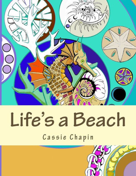 Life's A Beach - 9781548056919