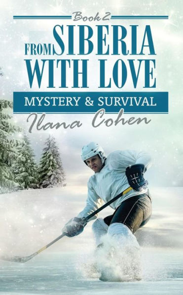 Mystery & Survival (From Siberia With Love) (Volume 2)
