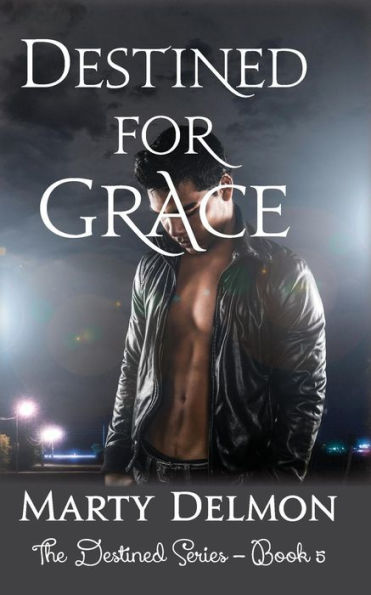 Destined For Grace (The Destined Series)