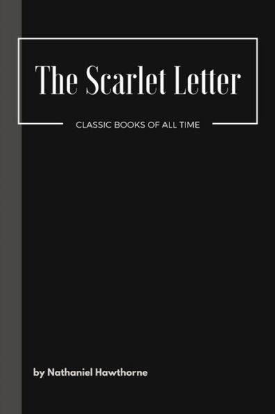 The Scarlet Letter - 9781548081027