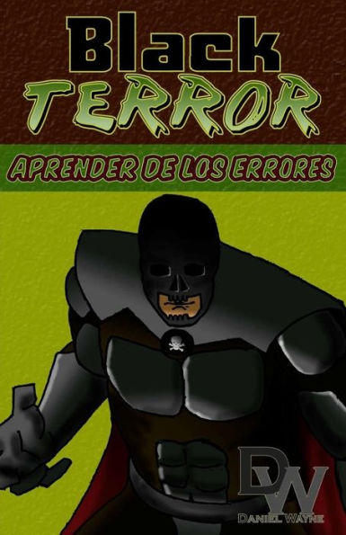 Black Terror: Aprender De Los Errores (Spanish Edition)