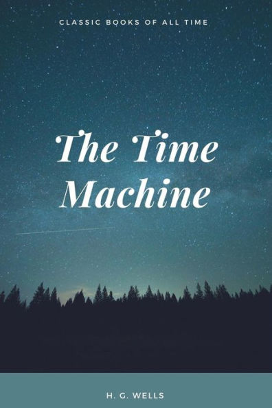 The Time Machine - 9781548082420