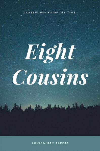 Eight Cousins - 9781548083434