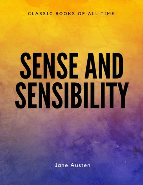 Sense And Sensibility - 9781548084059
