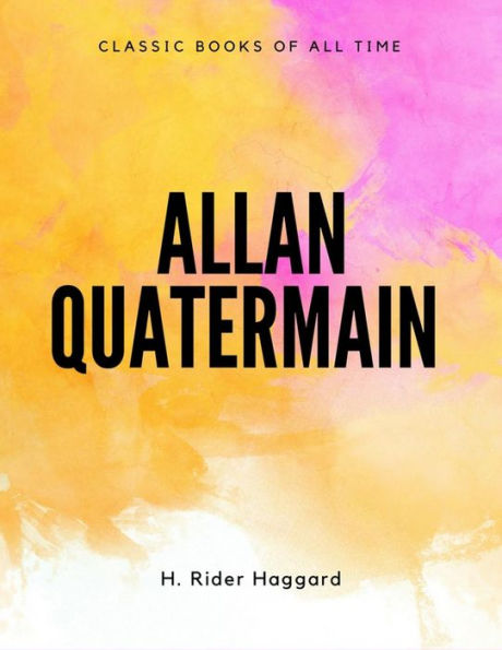 Allan Quatermain - 9781548085070