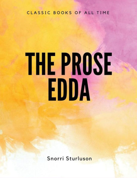 The Prose Edda - 9781548085100