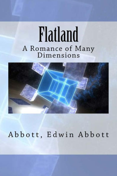 Flatland: A Romance Of Many Dimensions - 9781548101015
