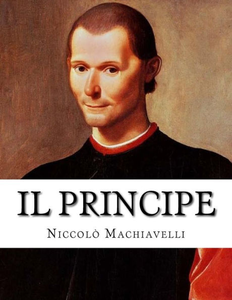 Il Principe (Italian Edition) - 9781548102920